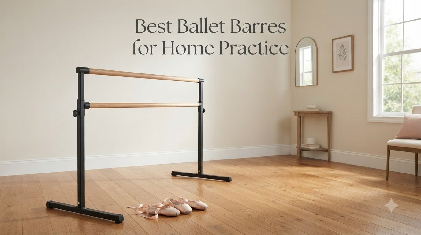 Best Ballet Barres for Home Practice