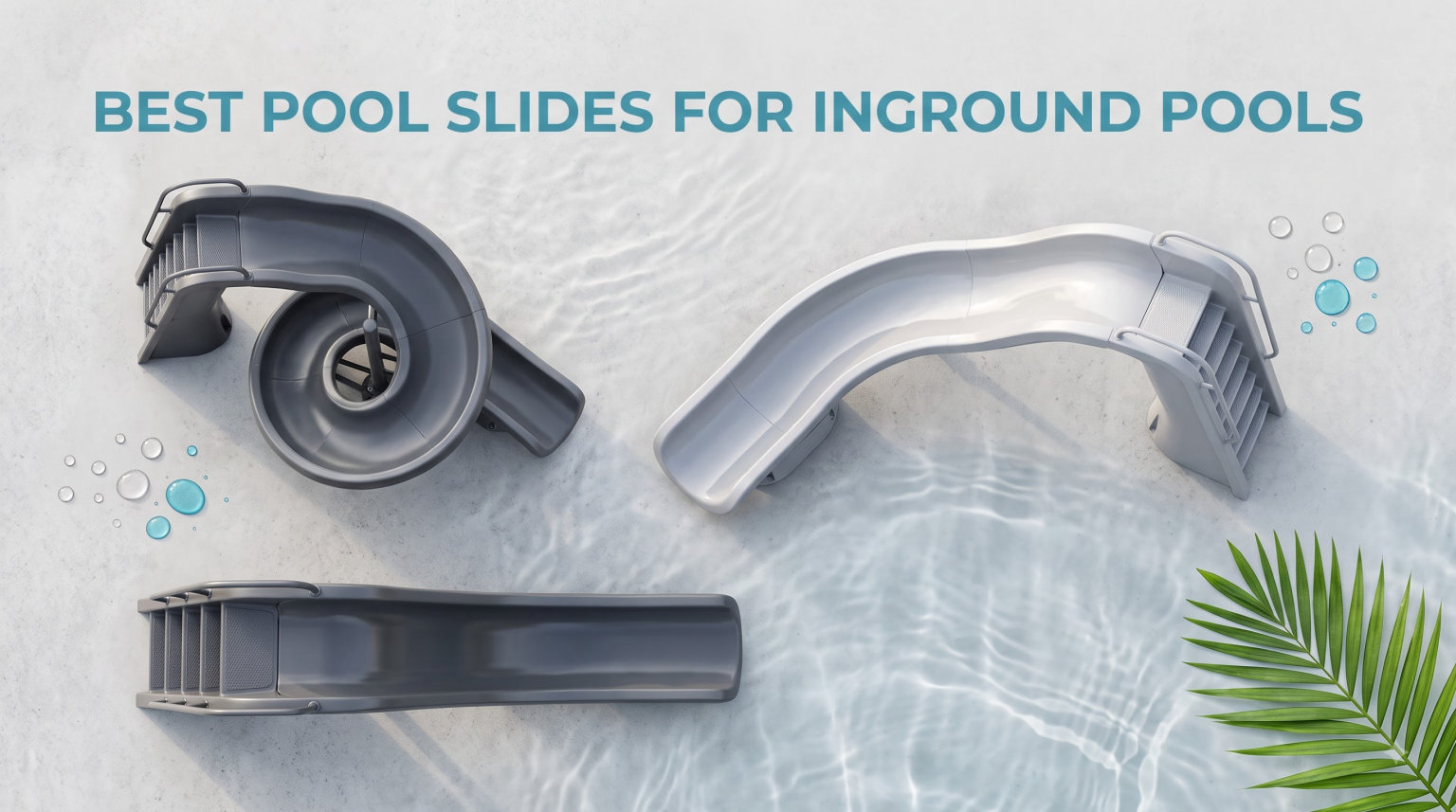 Best Pool Slides for Inground Pools