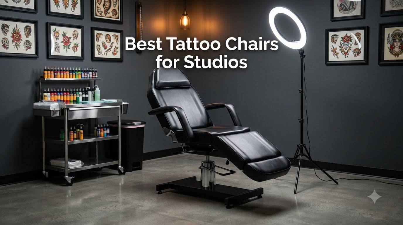 Best Tattoo Chairs for Studios