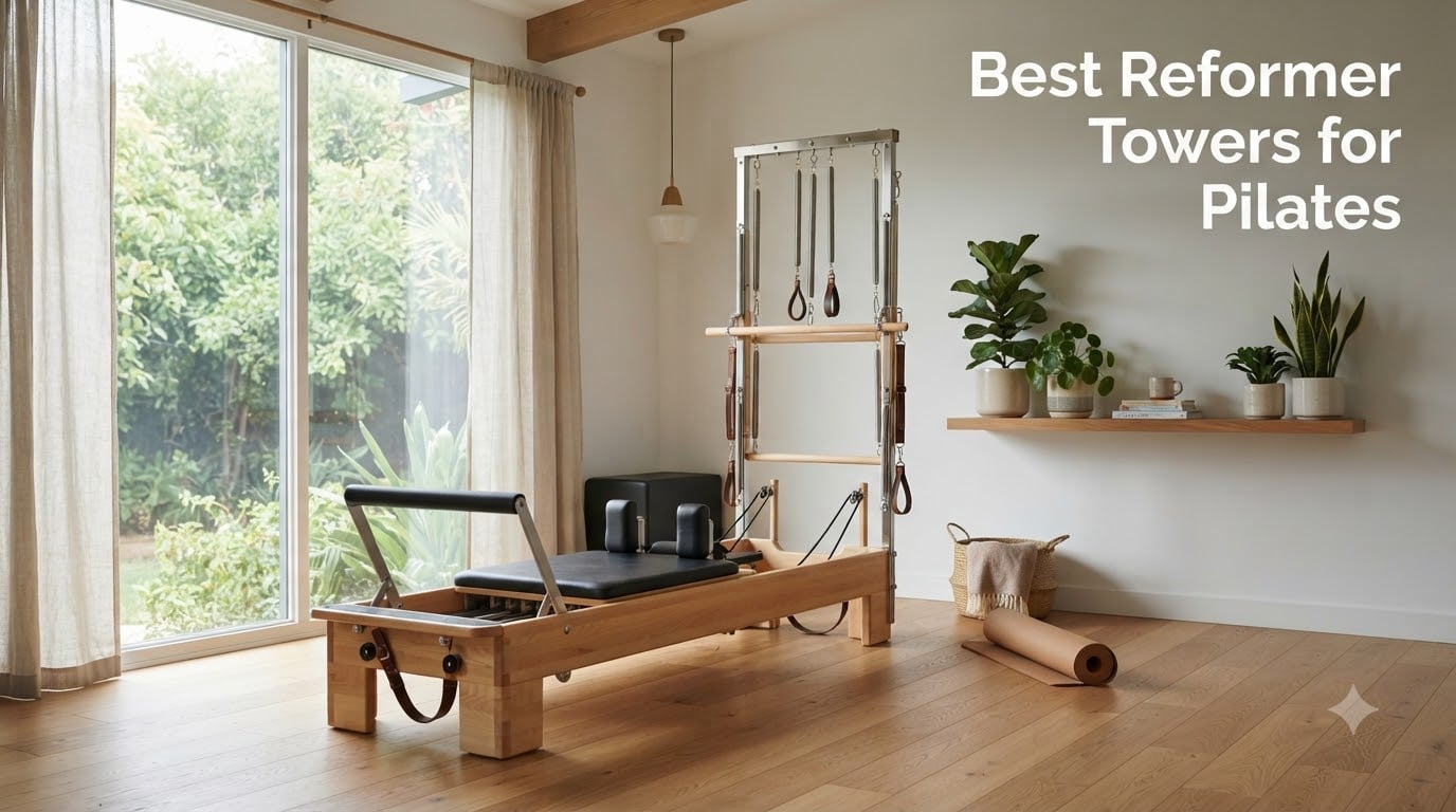 Best Reformer Towers for Pilates