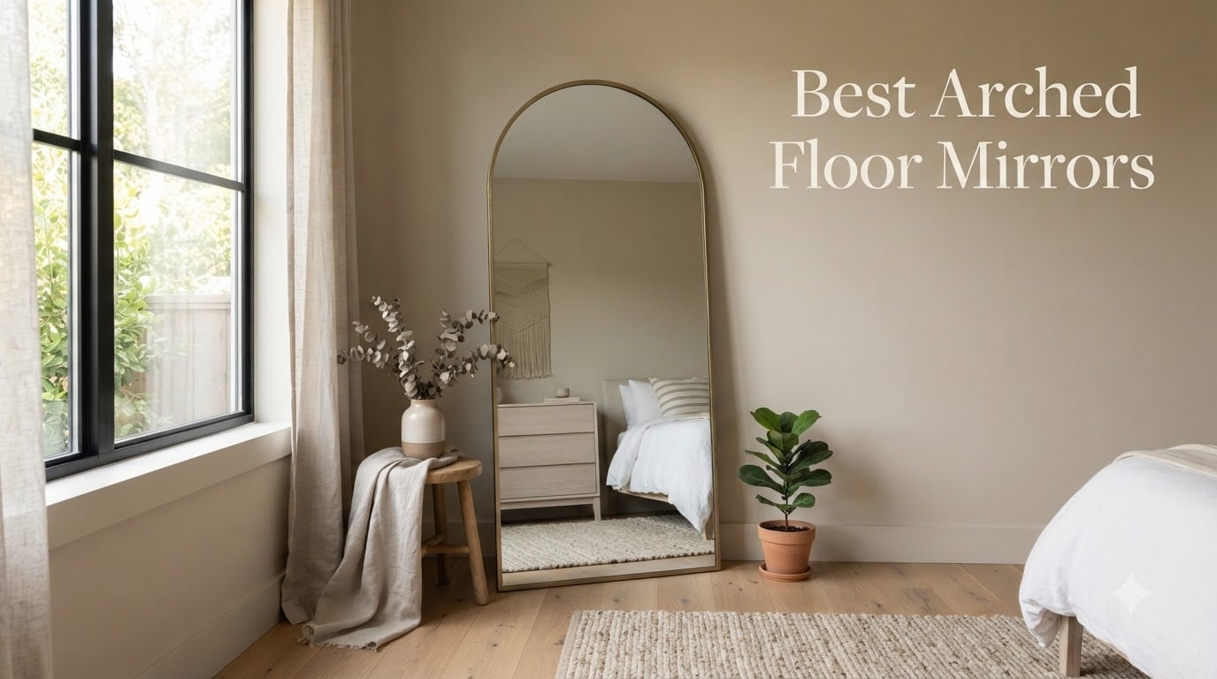 Best Arched Floor Mirrors