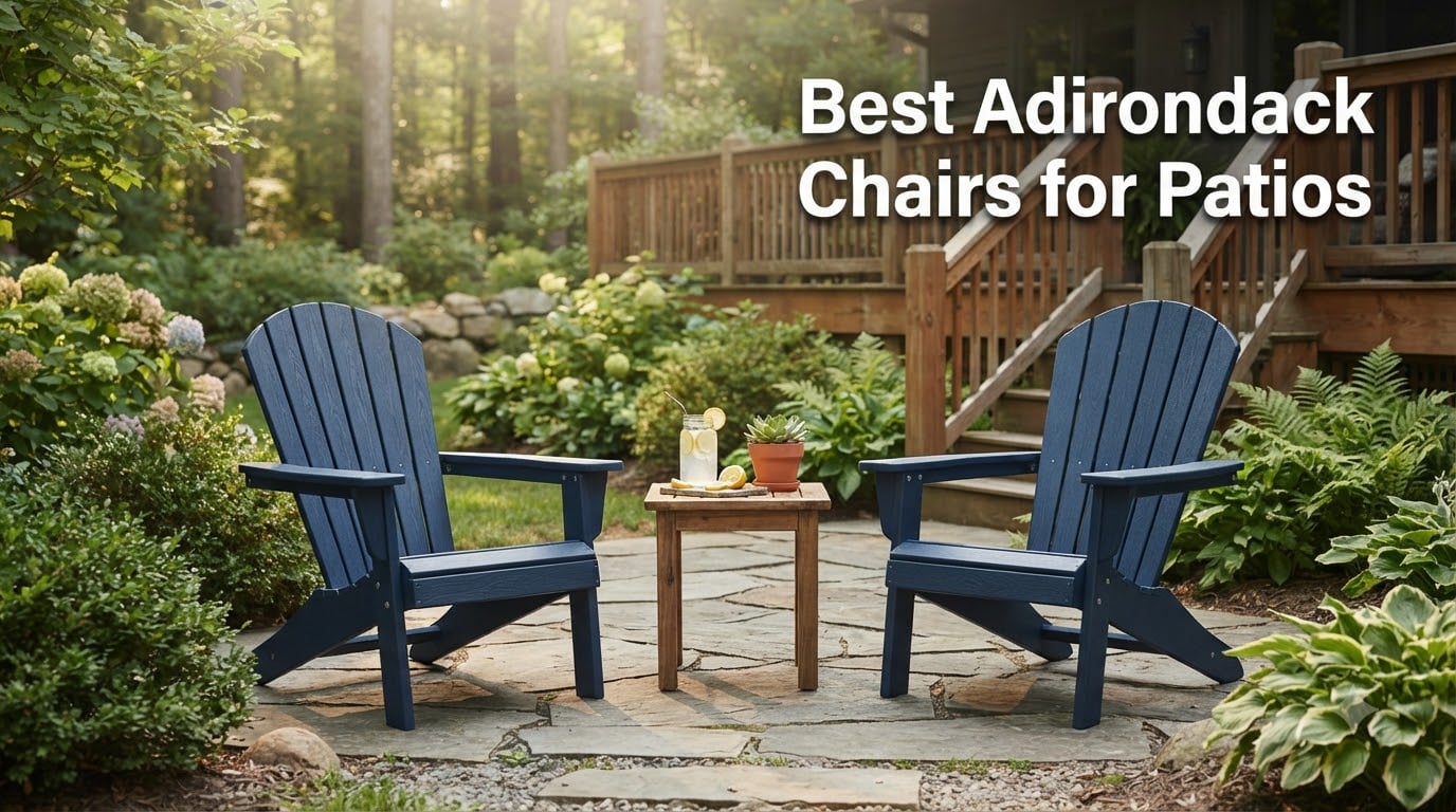 Best Adirondack Chairs for Patios
