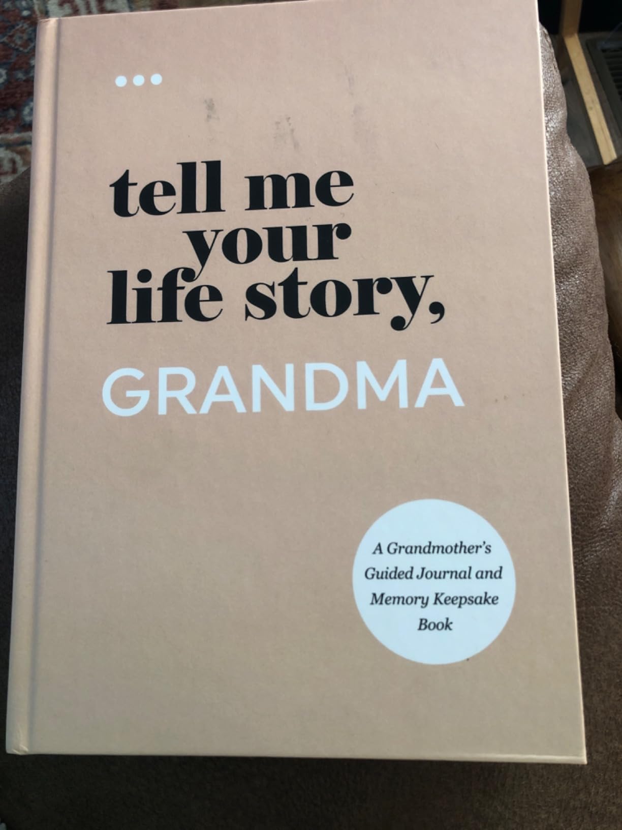 Tell Me Your Life Story, Grandma: A Grandmother’s Guided Journal and Memory Keepsake Book (Tell Me Your Life Story® Series Books) customer photo 2