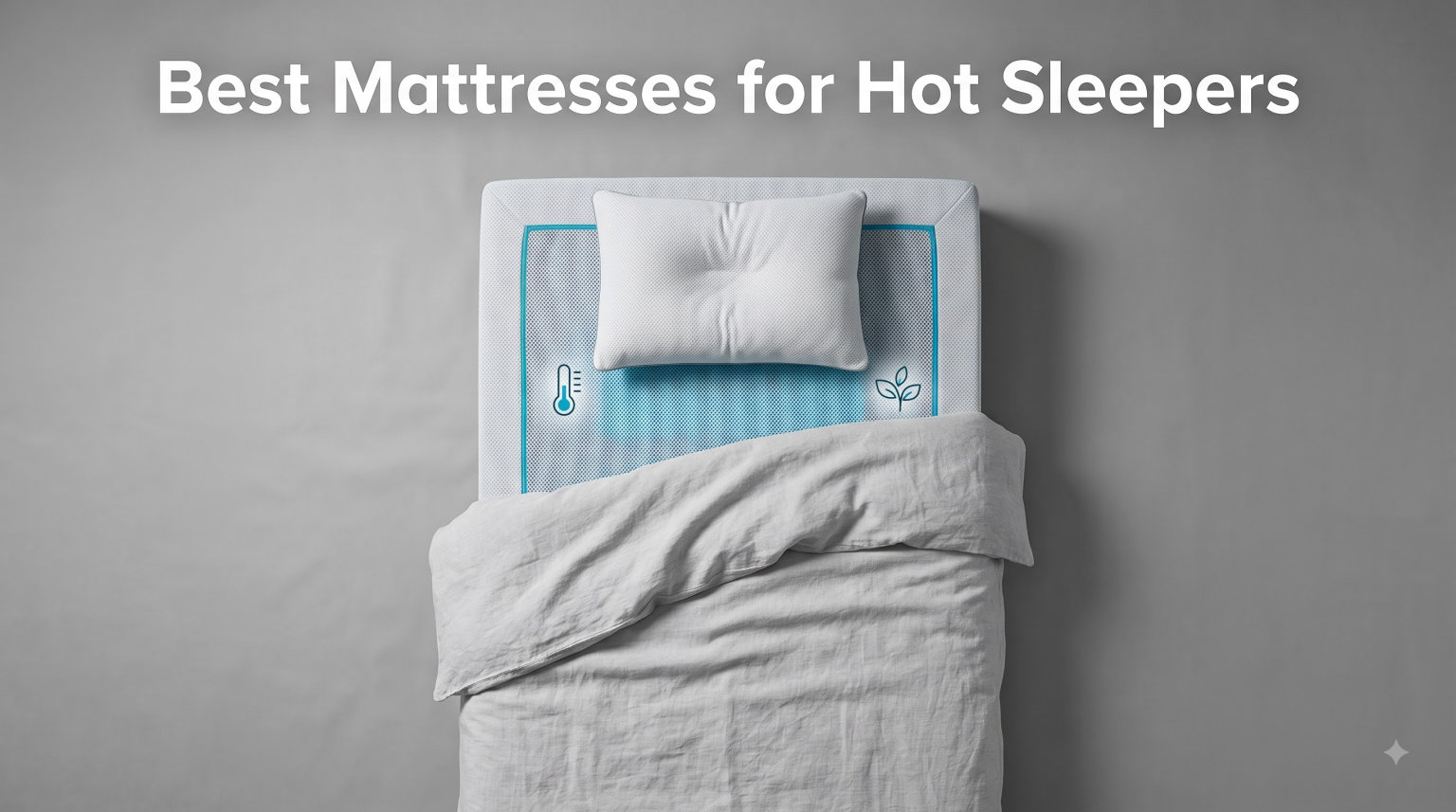 Best Mattresses for Hot Sleepers