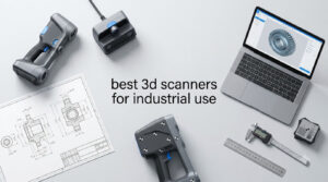 best 3d scanners for industrial use