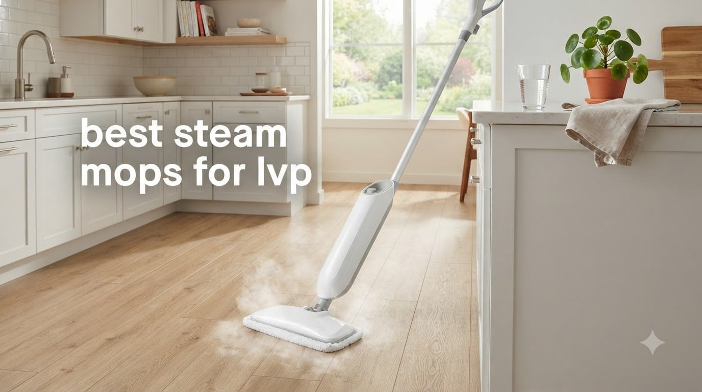 best steam mops for lvp