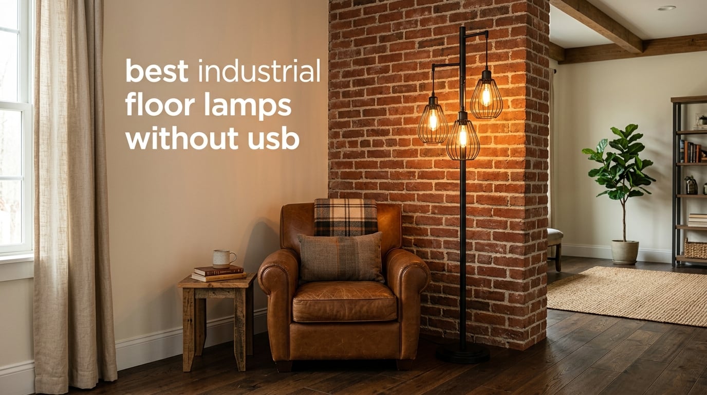 best industrial floor lamps without usb