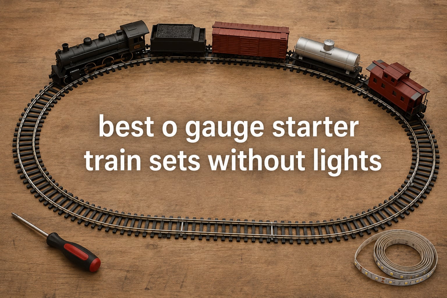 best o gauge starter train sets without lights