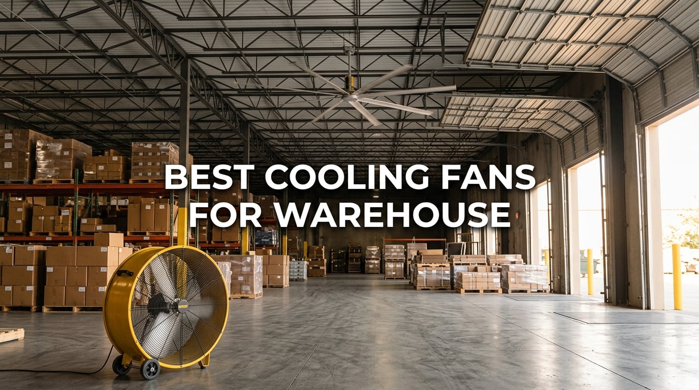 best cooling fans for warehouse