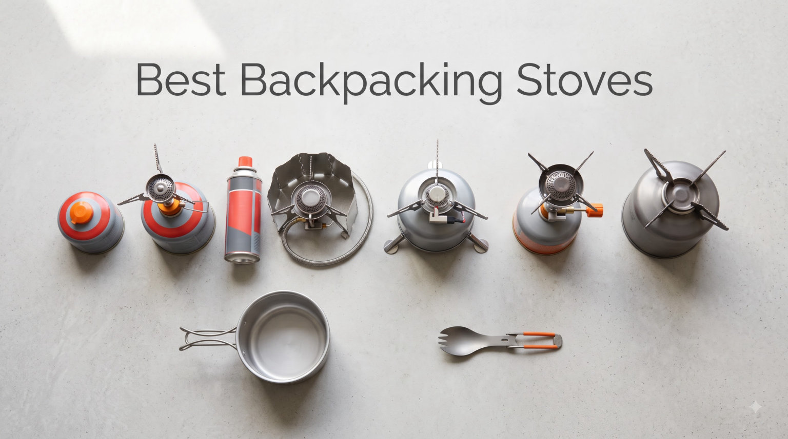 Best Backpacking Stoves