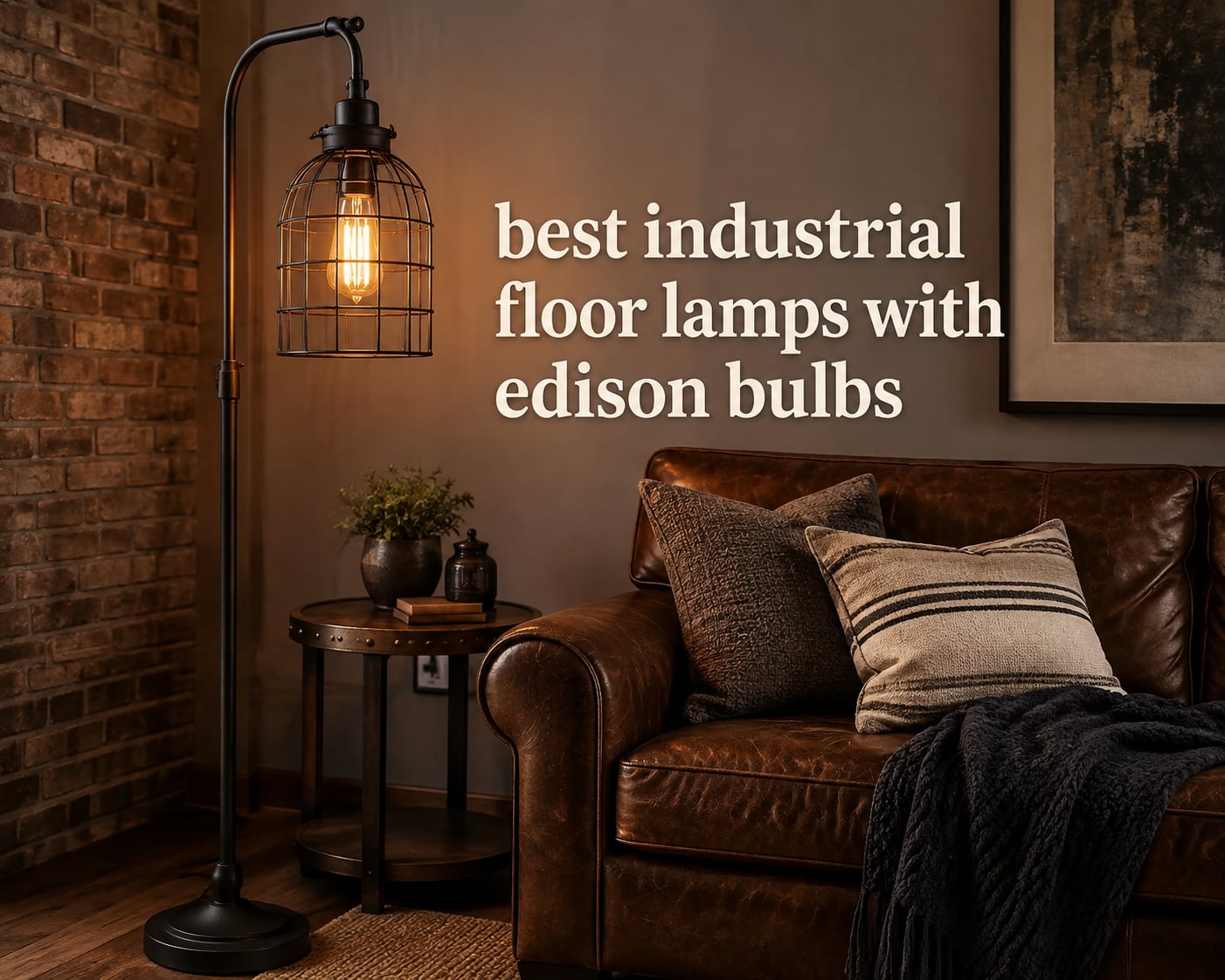 best industrial floor lamps with edison bulbs
