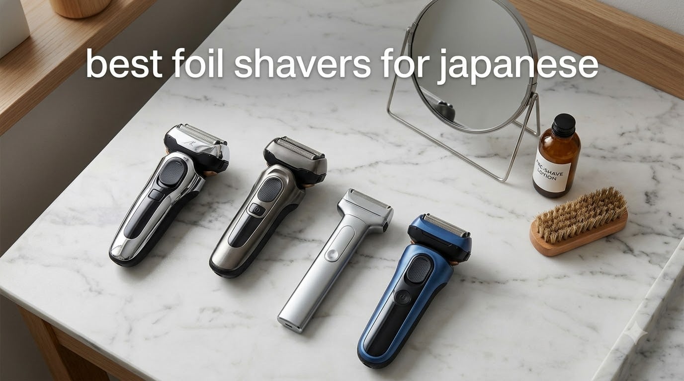 best foil shavers for japanese