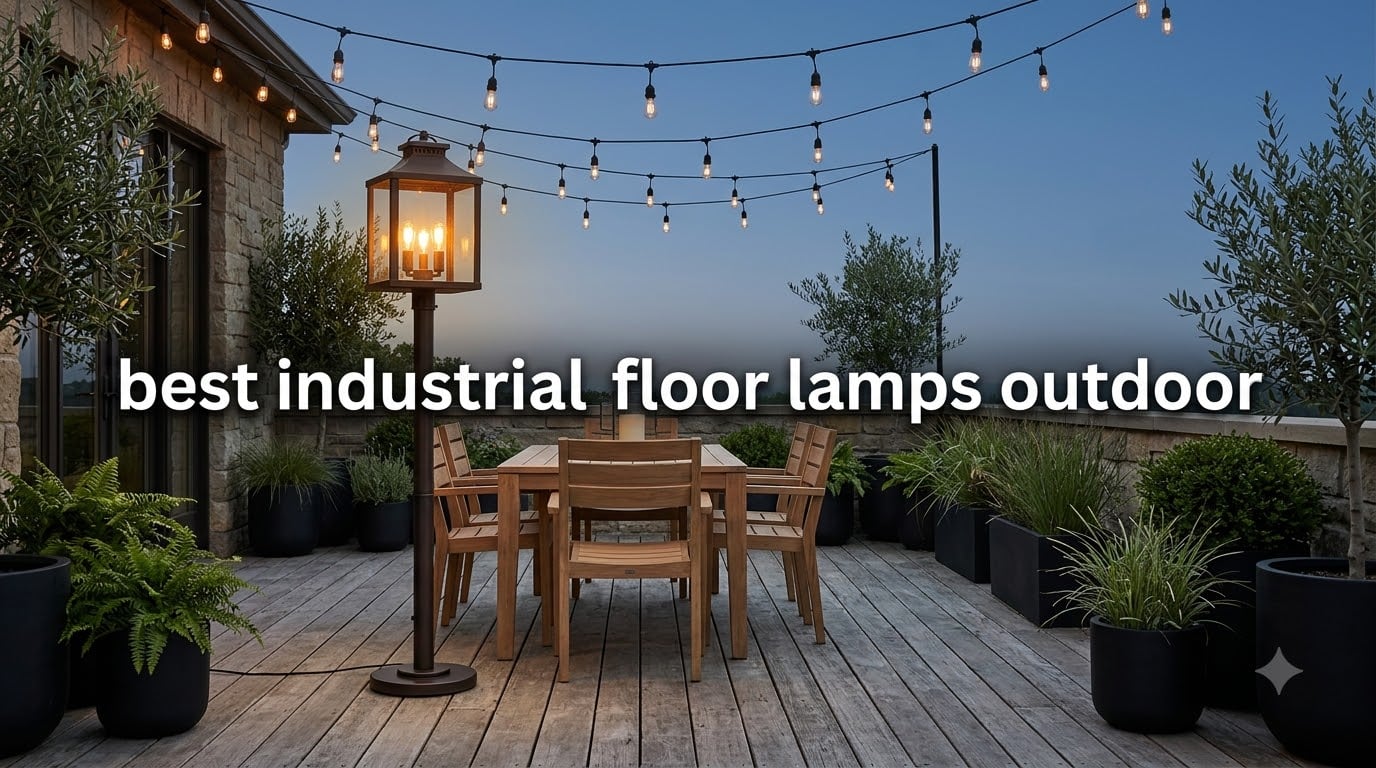 best industrial floor lamps outdoor