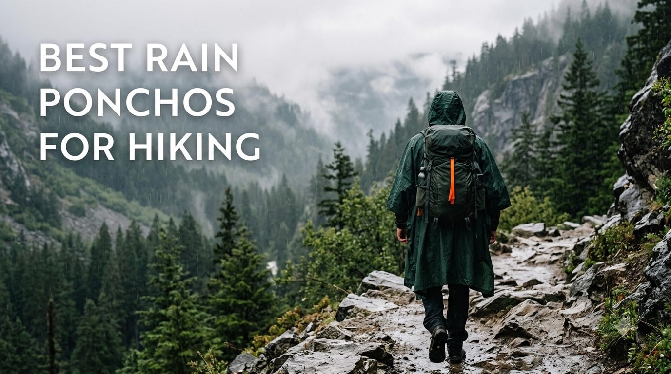 best rain ponchos for hiking