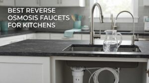 best reverse osmosis faucets for kitchens